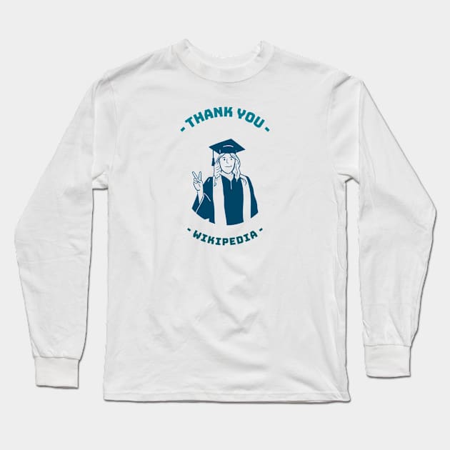 Funny College Student Long Sleeve T-Shirt by Pigglywiggly